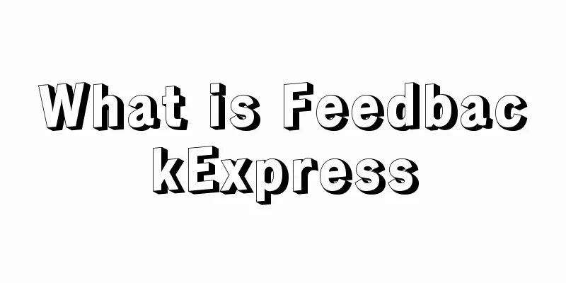 What is FeedbackExpress