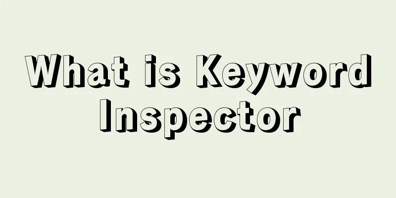 What is KeywordInspector