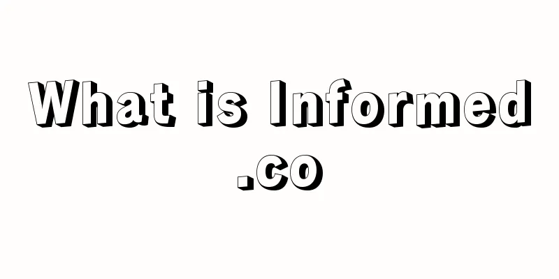 What is Informed.co
