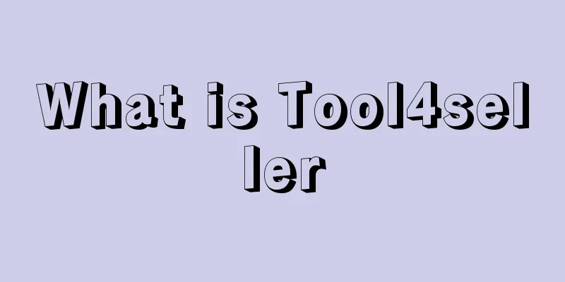 What is Tool4seller