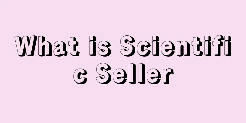 What is Scientific Seller