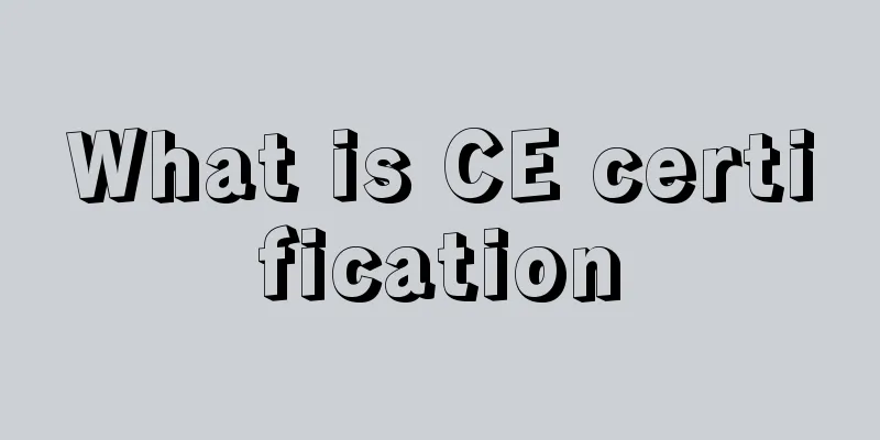 What is CE certification