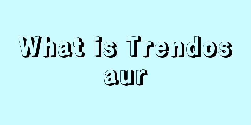 What is Trendosaur