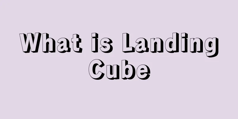 What is LandingCube
