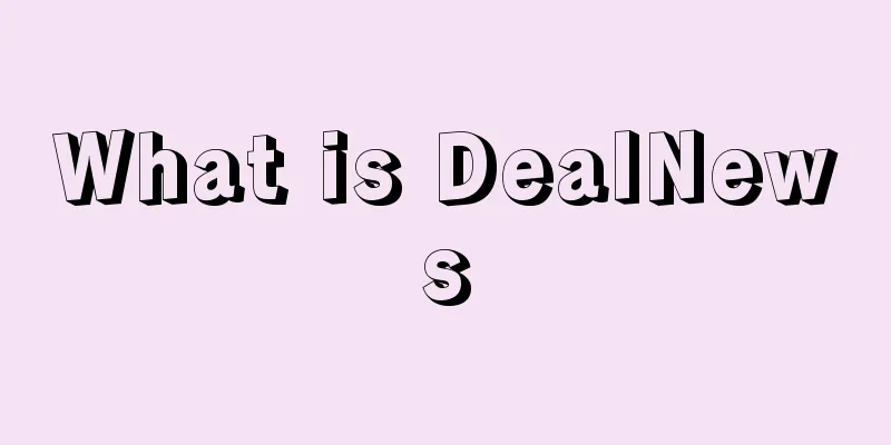 What is DealNews