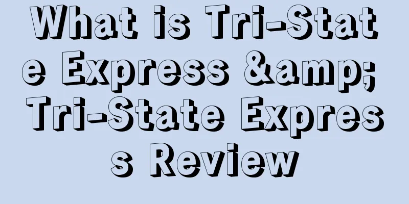 What is Tri-State Express & Tri-State Express Review
