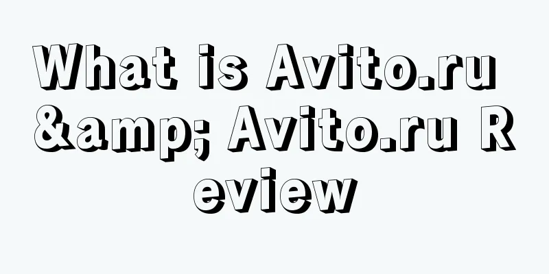What is Avito.ru & Avito.ru Review