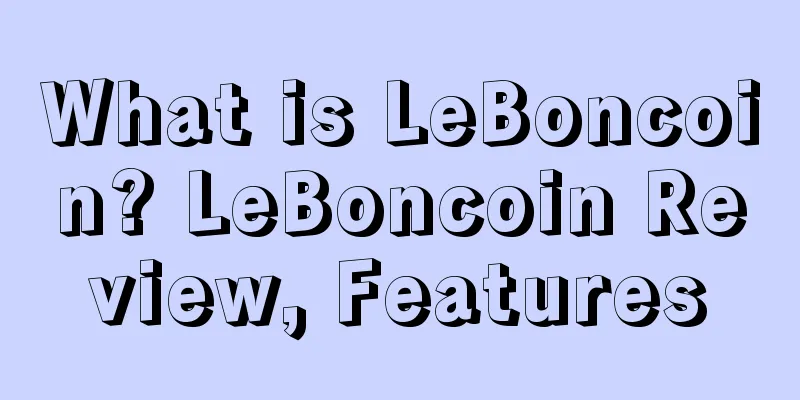 What is LeBoncoin? LeBoncoin Review, Features