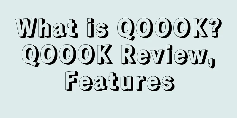 What is QOOOK? QOOOK Review, Features