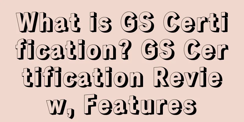What is GS Certification? GS Certification Review, Features