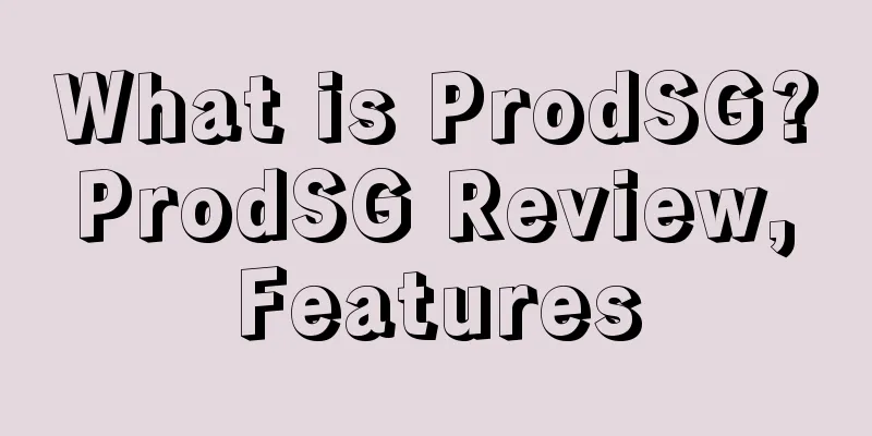 What is ProdSG? ProdSG Review, Features