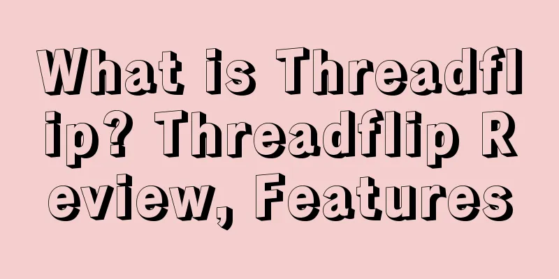 What is Threadflip? Threadflip Review, Features