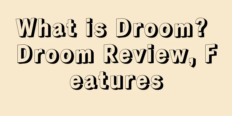 What is Droom? Droom Review, Features