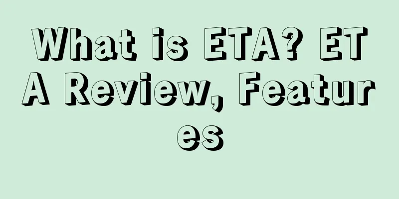 What is ETA? ETA Review, Features