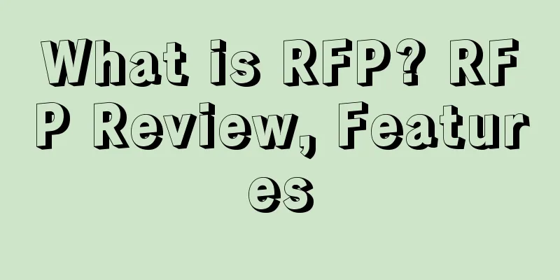 What is RFP? RFP Review, Features