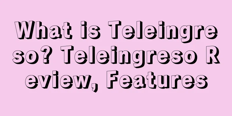 What is Teleingreso? Teleingreso Review, Features