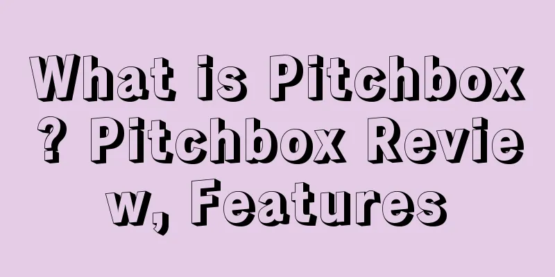 What is Pitchbox? Pitchbox Review, Features