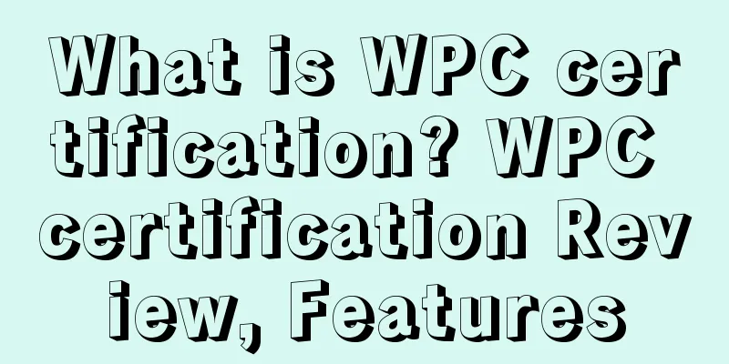 What is WPC certification? WPC certification Review, Features