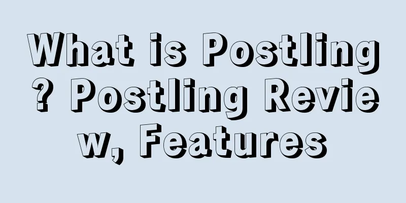 What is Postling? Postling Review, Features