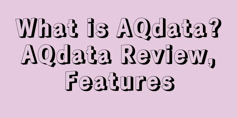 What is AQdata? AQdata Review, Features