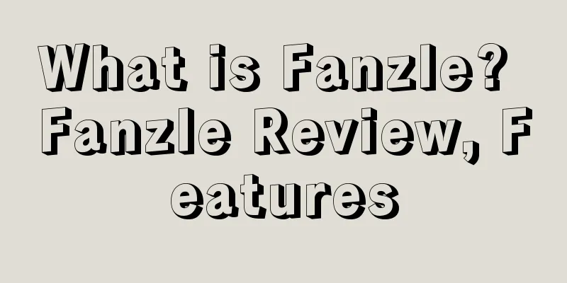 What is Fanzle? Fanzle Review, Features