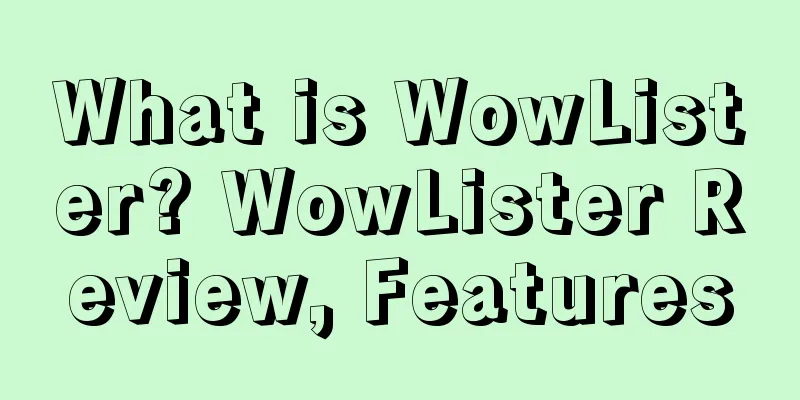 What is WowLister? WowLister Review, Features