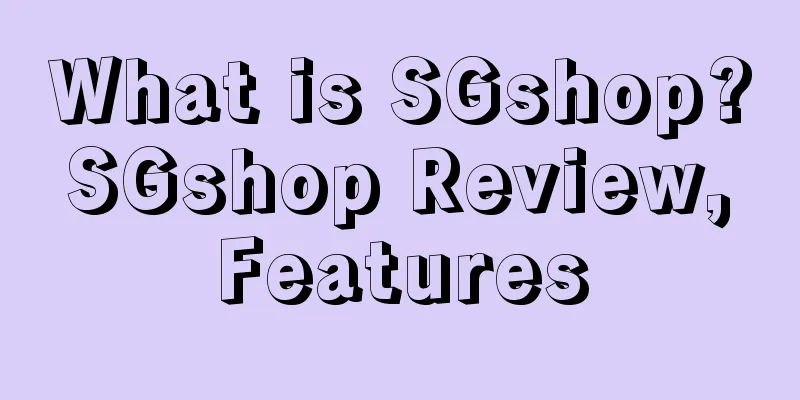 What is SGshop? SGshop Review, Features