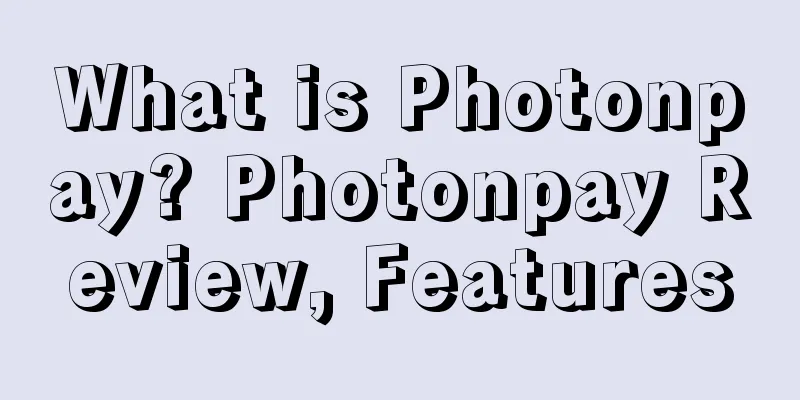 What is Photonpay? Photonpay Review, Features
