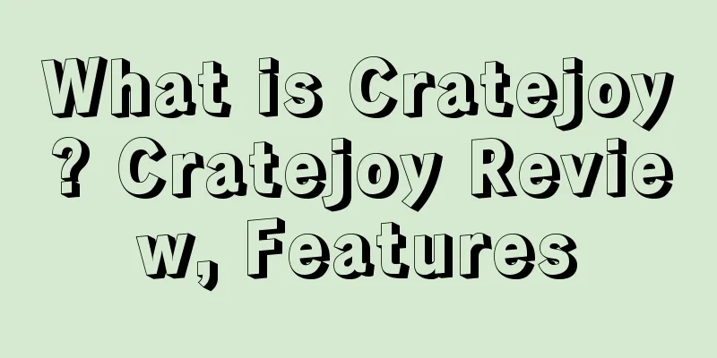 What is Cratejoy? Cratejoy Review, Features