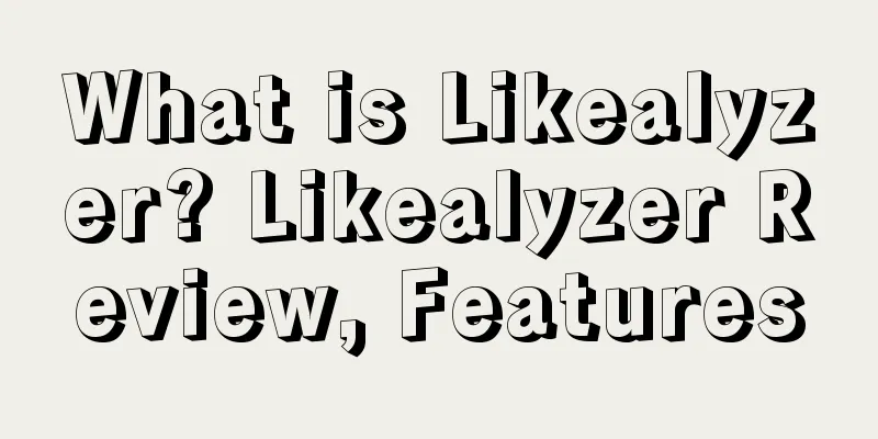 What is Likealyzer? Likealyzer Review, Features