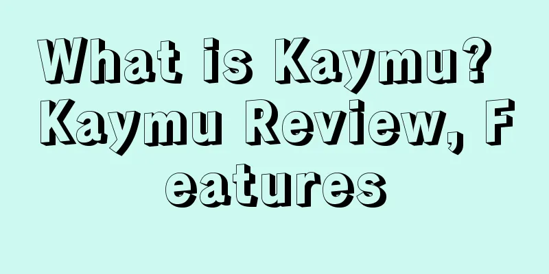 What is Kaymu? Kaymu Review, Features