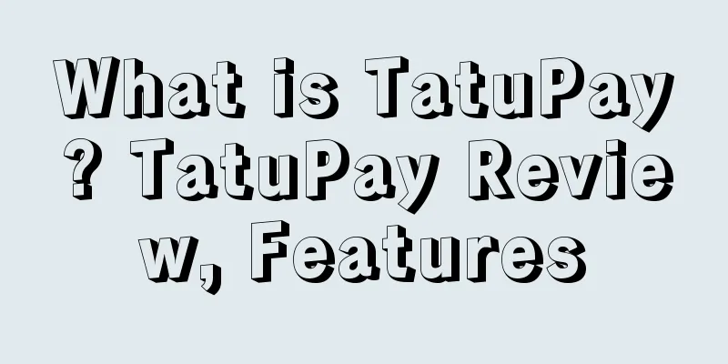 What is TatuPay? TatuPay Review, Features
