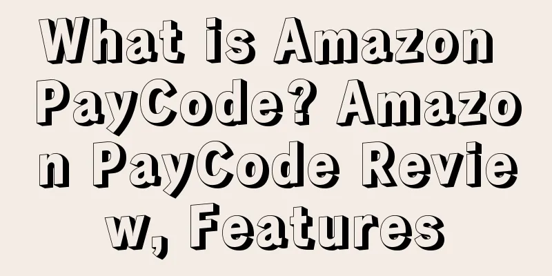 What is Amazon PayCode? Amazon PayCode Review, Features