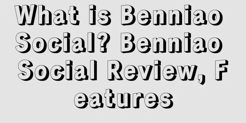 What is Benniao Social? Benniao Social Review, Features