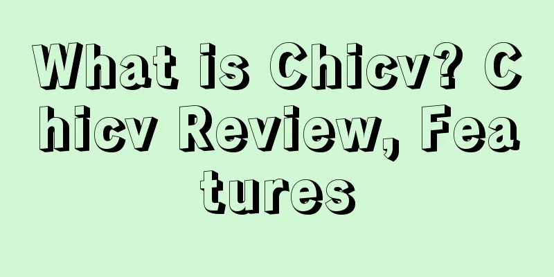 What is Chicv? Chicv Review, Features