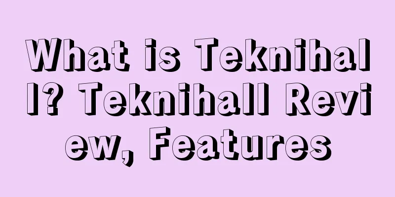 What is Teknihall? Teknihall Review, Features