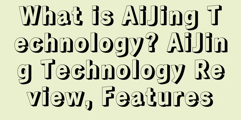 What is AiJing Technology? AiJing Technology Review, Features