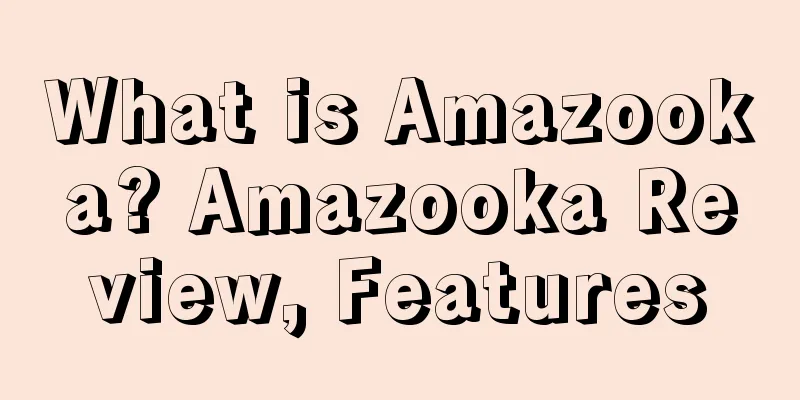 What is Amazooka? Amazooka Review, Features
