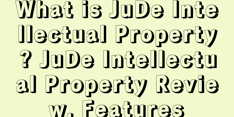 What is JuDe Intellectual Property? JuDe Intellectual Property Review, Features