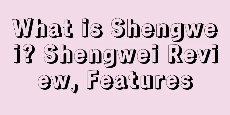 What is Shengwei? Shengwei Review, Features