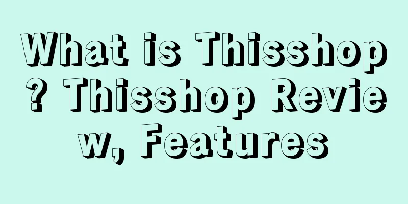 What is Thisshop? Thisshop Review, Features