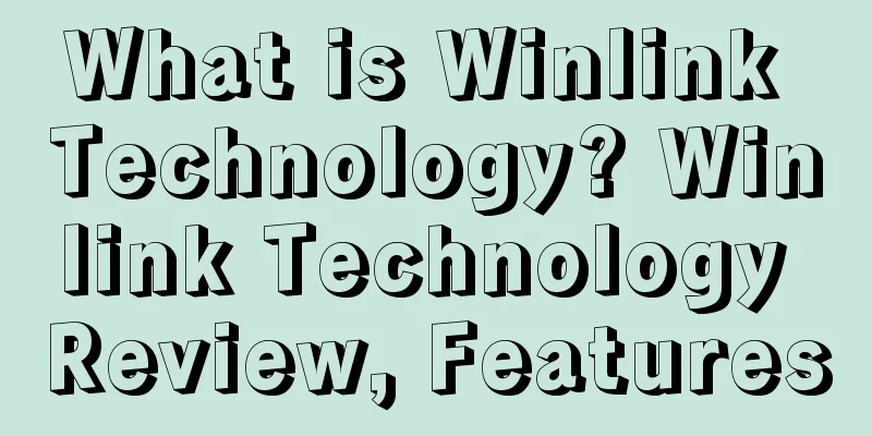 What is Winlink Technology? Winlink Technology Review, Features