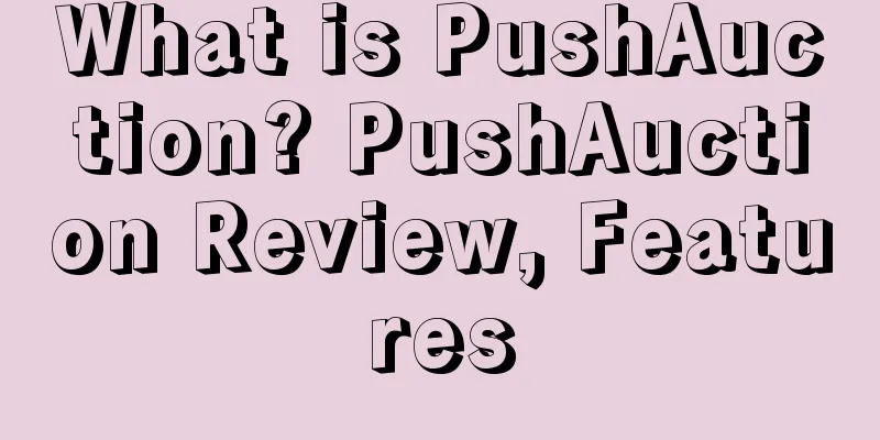 What is PushAuction? PushAuction Review, Features