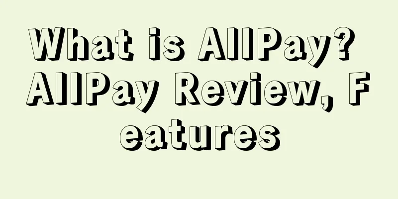 What is AllPay? AllPay Review, Features