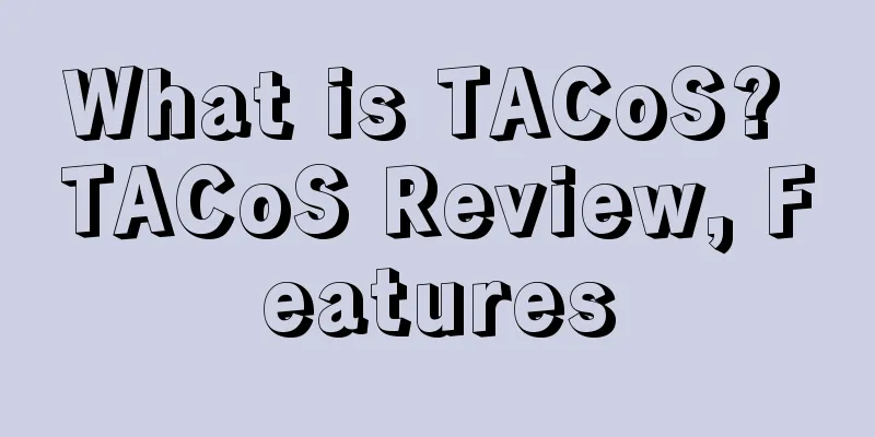What is TACoS? TACoS Review, Features