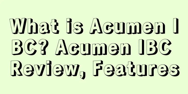 What is Acumen IBC? Acumen IBC Review, Features