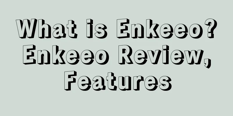 What is Enkeeo? Enkeeo Review, Features