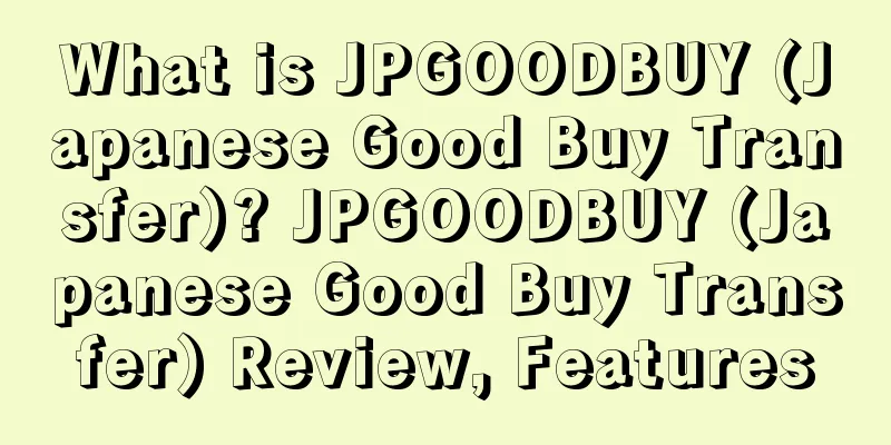What is JPGOODBUY (Japanese Good Buy Transfer)? JPGOODBUY (Japanese Good Buy Transfer) Review, Features