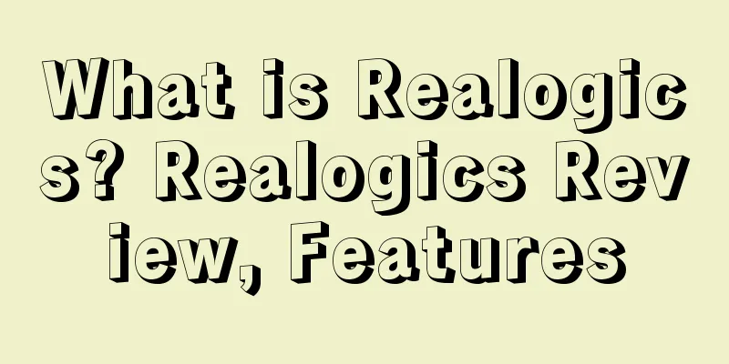 What is Realogics? Realogics Review, Features