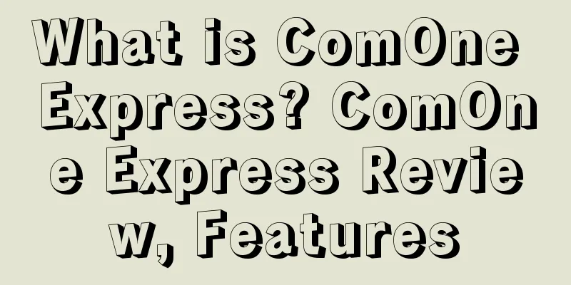 What is ComOne Express? ComOne Express Review, Features